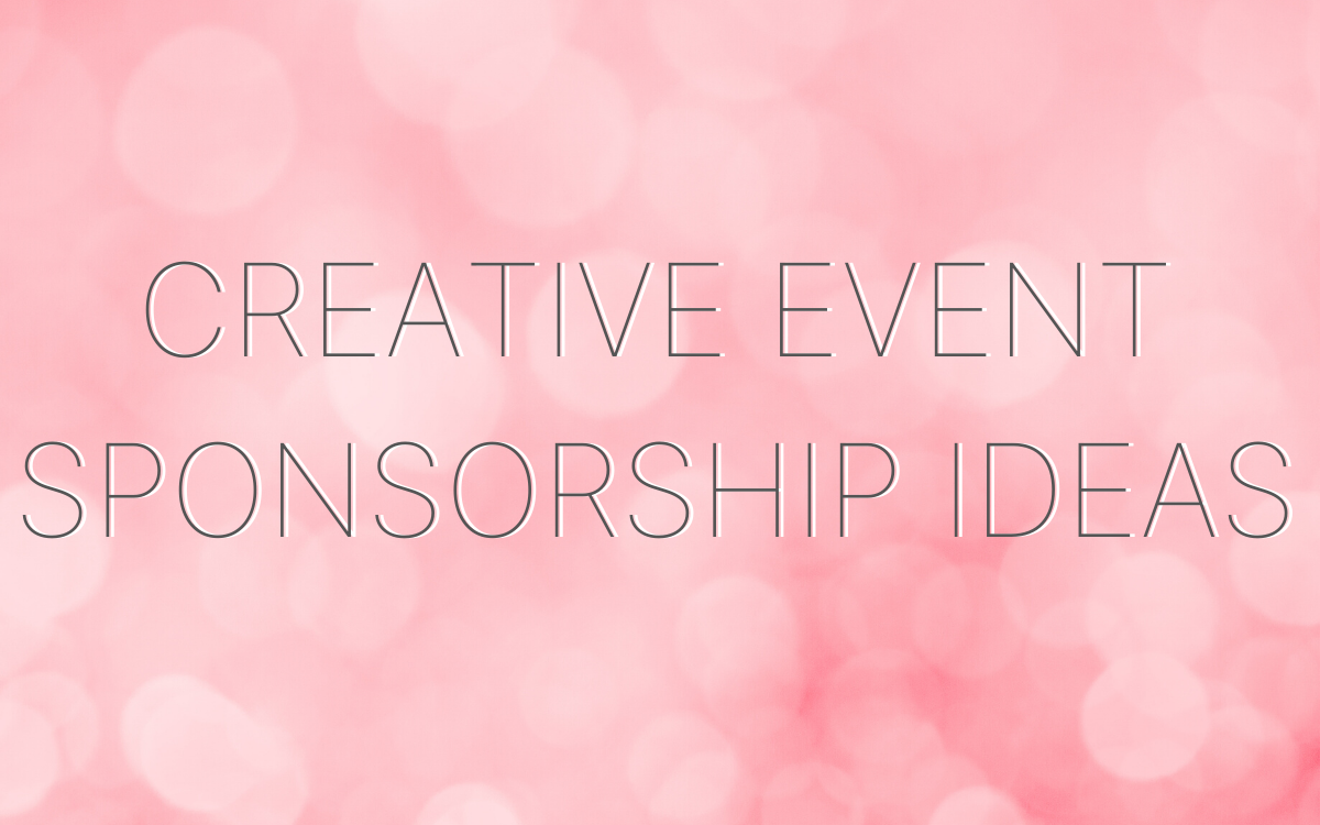 Creative Event Sponsorship Ideas
