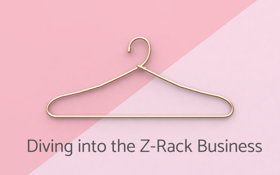 Diving into the Z-Rack Business