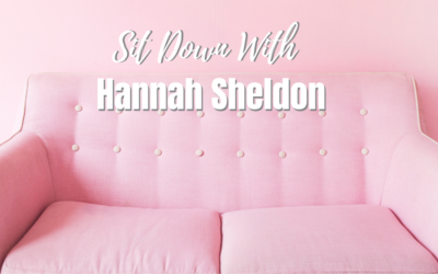 Sit Down With Hannah Sheldon