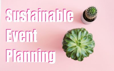 Sustainable Event Planning